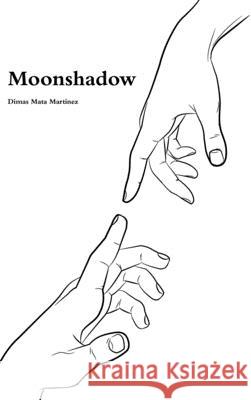 Moonshadow Dimas Mat 9781794716223 Lulu.com - książka