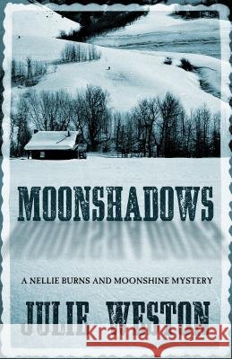 Moonshadows Julie Weston 9781432830731 Five Star (ME) - książka