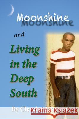 Moonshine and Living in the Deep South Cleveland Brown 9781942806059 Scuppernong Press - książka