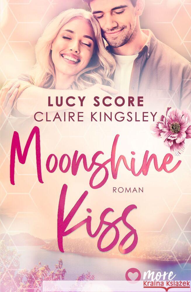 Moonshine Kiss Score, Lucy, Kingsley, Claire 9783987510458 more ein Imprint von Aufbau Verlage - książka