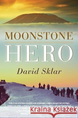 Moonstone Hero David Sklar   9781732348431 Volcano Cannon Press - książka