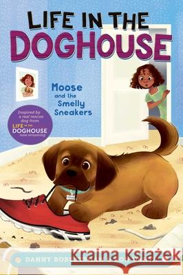 Moose and the Smelly Sneakers Danny Robertshaw Ron Danta Laura Catrinella 9781534482630 Aladdin Paperbacks - książka