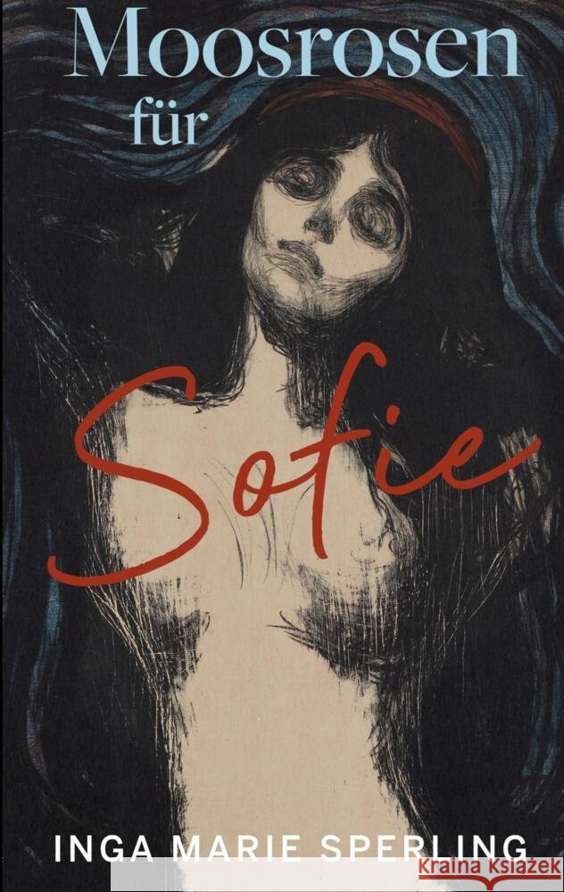 Moosrosen für Sofie Sperling, Inga Marie 9789403685908 Bookmundo - książka