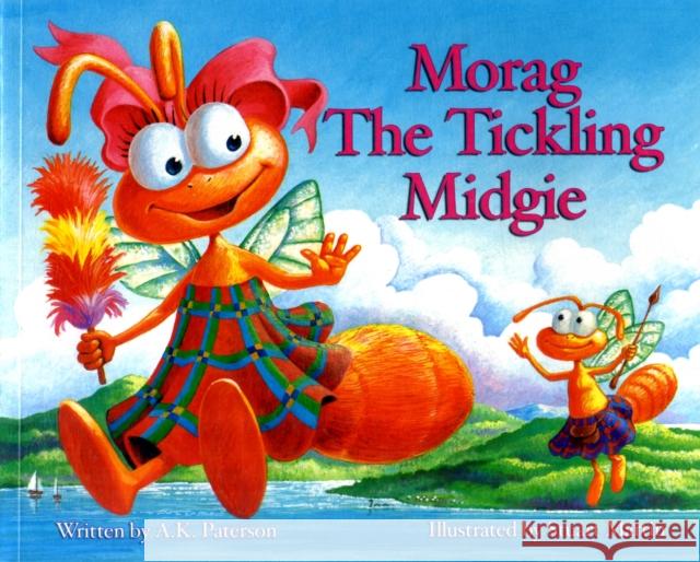 Morag the Tickling Midgie A. K. Paterson 9781842040850 Lomond Books - książka