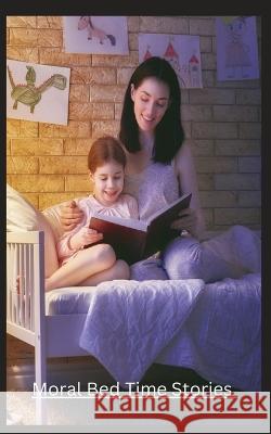 Moral Bed Time Stories Professor U Hartley   9798375346564 Independently Published - książka