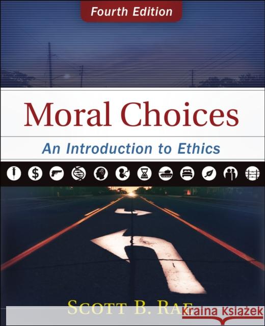 Moral Choices: An Introduction to Ethics Scott Rae 9780310536420 Zondervan - książka