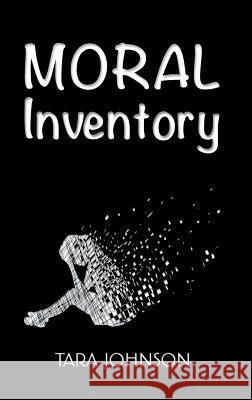 Moral Inventory Tara Johnson 9781641820257 Austin MacAuley - książka