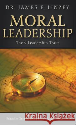 Moral Leadership James F Linzey, Doug Pierce 9781498233187 Resource Publications (CA) - książka