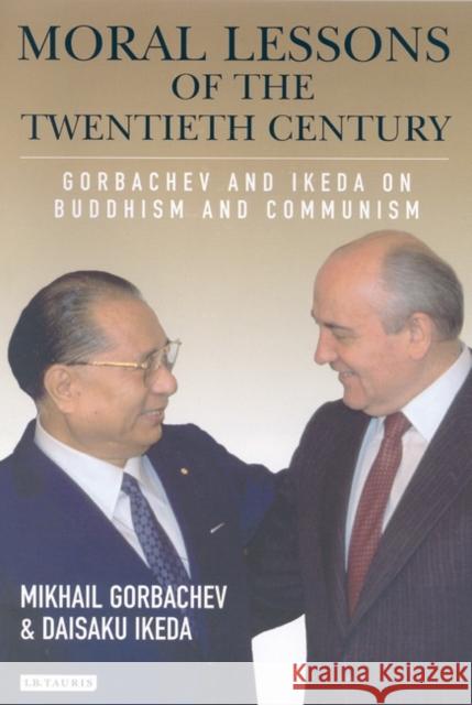 Moral Lessons of the Twentieth Century Mikhail Gorbachev 9781850439769  - książka