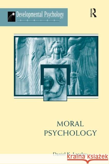 Moral Psychology Daniel K Lapsley 9780367316938 Taylor and Francis - książka