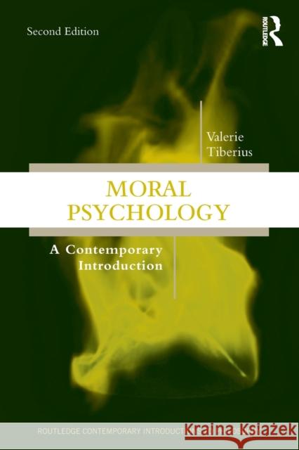 Moral Psychology: A Contemporary Introduction Valerie Tiberius 9781032388465 Routledge - książka