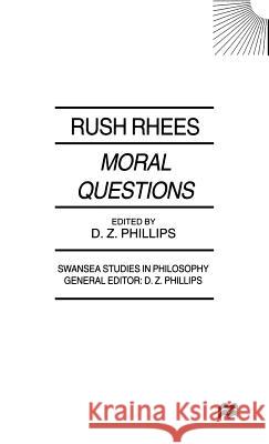 Moral Questions: By Rush Rhees Rhees, R. 9780312223557 Palgrave MacMillan - książka