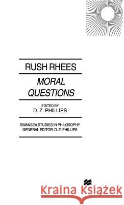 Moral Questions: By Rush Rhees Rhees, R. 9780333748510 PALGRAVE MACMILLAN - książka