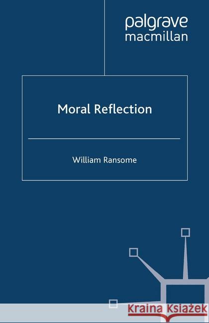 Moral Reflection William Ransome   9781349305957 Palgrave Macmillan - książka