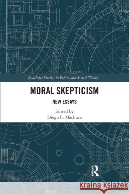 Moral Skepticism: New Essays Diego E. Machuca 9780367594237 Routledge - książka