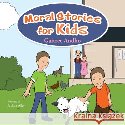 Moral Stories for Kids Gaitree Audho 9781463447090 Authorhouse - książka