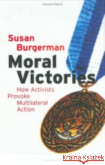 Moral Victories Burgerman, Susan D. 9780801438608 Cornell University Press - książka
