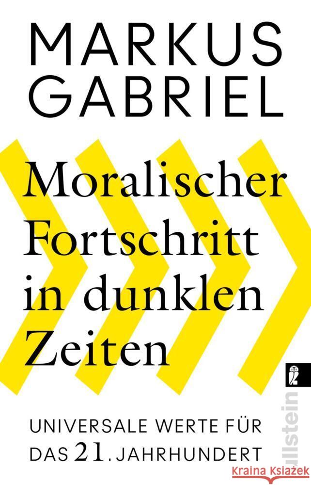 Moralischer Fortschritt in dunklen Zeiten Gabriel, Markus 9783548065090 Ullstein TB - książka