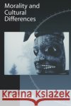 Morality and Cultural Differences John W. Cook 9780195158632 Oxford University Press