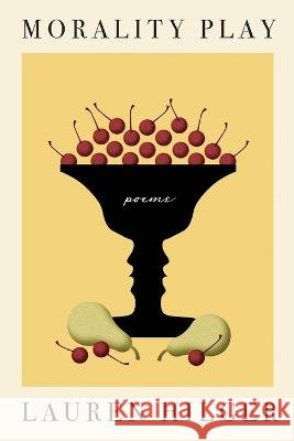 Morality Play Lauren Hilger 9781949166057 Poetry Northwest Editions - książka