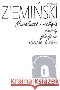 Moralność i religia Ziemiński Ireneusz 9788301138332 Wydawnictwo Naukowe PWN - książka