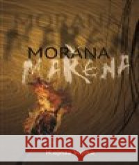 Morana Mařena Karolína Klinecká 9788088236238 LIKA KLUB - książka