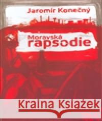 Moravská rapsodie Vojtěch Šeda 9788085935684 Labyrint - książka