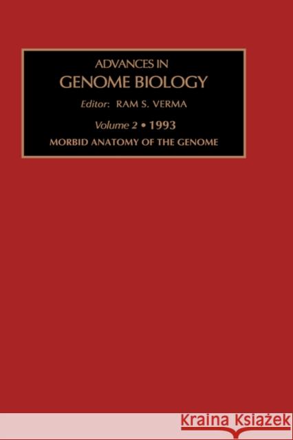 Morbid Anatomy of the Genome: Volume 2 Verma, R. S. 9781559385831 Elsevier Science - książka