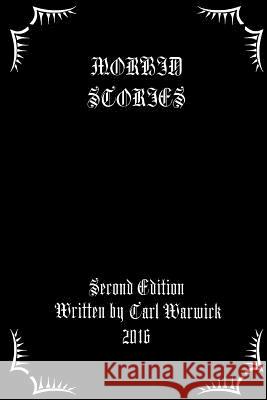 Morbid Stories: Satanic Satire: Second Edition Tarl Warwick 9781533694713 Createspace Independent Publishing Platform - książka