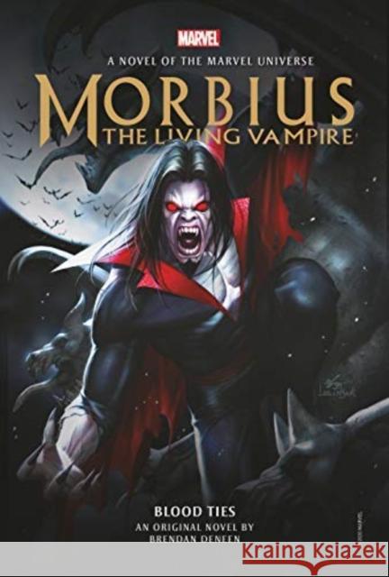Morbius: The Living Vampire - Blood Ties Deneen, Brendan 9781789094855 Titan Books (UK) - książka