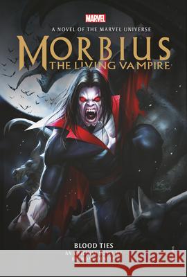 Morbius: The Living Vampire - Blood Ties Brendan Deneen 9781789095654 Titan Books Ltd - książka