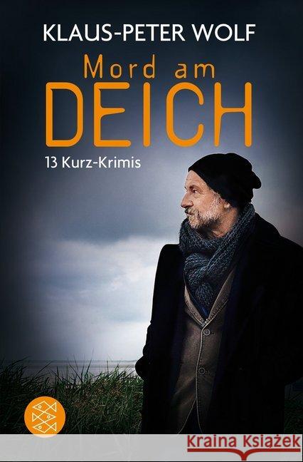 Mord am Deich : 13 Kurz-Krimis Wolf, Klaus-Peter 9783596036356 FISCHER Taschenbuch - książka