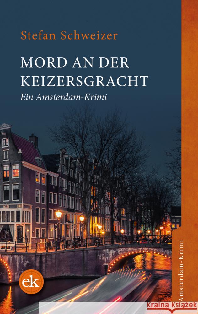 Mord an der Keizersgracht Schweizer, Stefan 9783949961137 Ed. Krimi - książka