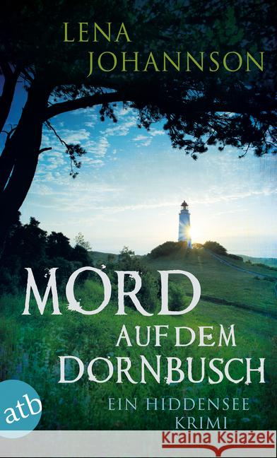 Mord auf dem Dornbusch : Ein Hiddensee-Krimi Johannson, Lena 9783746631325 Aufbau TB - książka