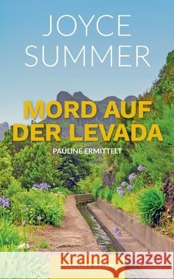 Mord auf der Levada: Paulines erster Fall Joyce Summer 9783748156567 Books on Demand - książka