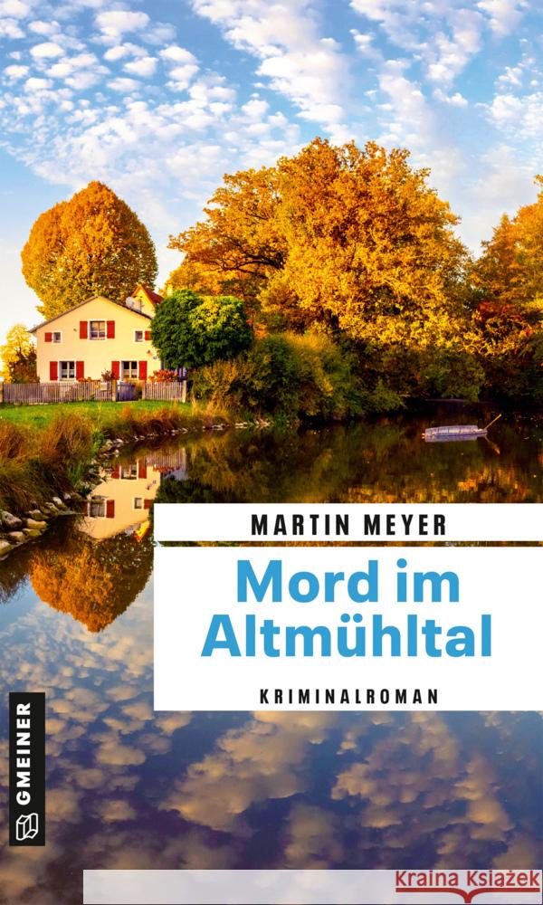 Mord im Altmühltal Meyer, Martin 9783839201749 Gmeiner-Verlag - książka