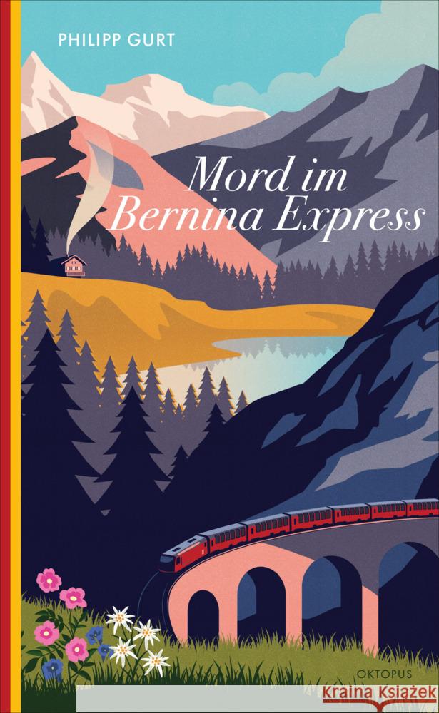 Mord im Bernina Express Gurt, Philipp 9783311300441 OKTOPUS bei Kampa - książka