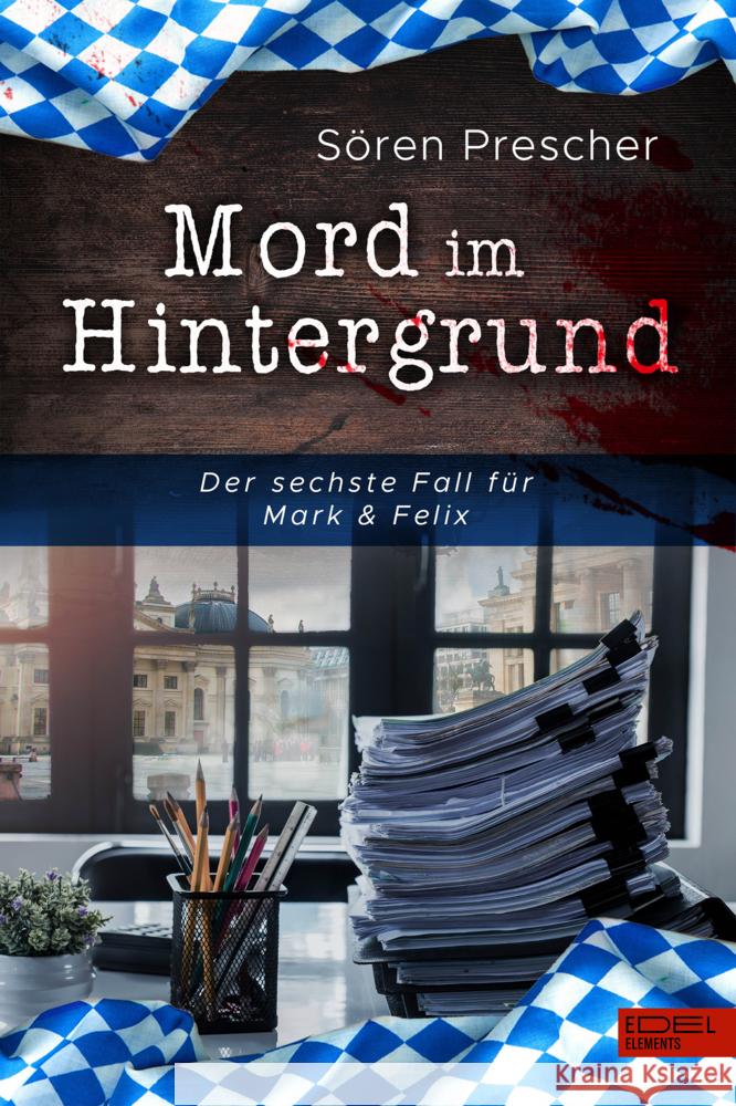Mord im Hintergrund Prescher, Sören 9783962154707 Edel Elements - ein Verlag der Edel Verlagsgr - książka