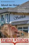 Mord im Hotel Seeblick Baasch, Jürgen, Lohse, Bernd, Tanneberger, Detlef 9783753116525 epubli