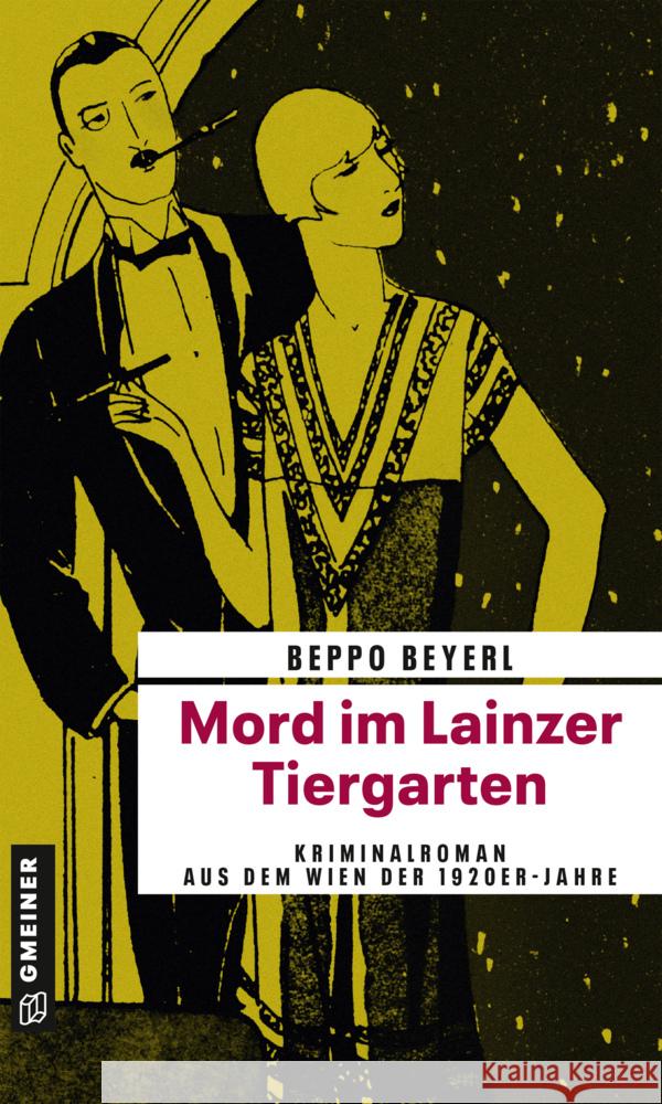 Mord im Lainzer Tiergarten Beyerl, Beppo 9783839201763 Gmeiner-Verlag - książka