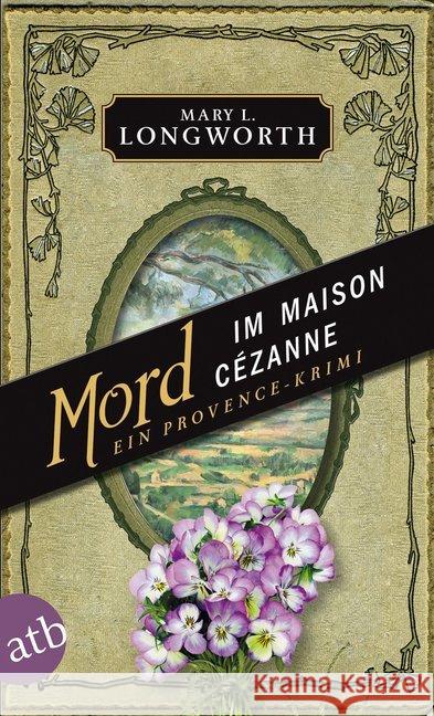 Mord im Maison Cézanne : Ein Provence-Krimi Longworth, Mary L. 9783746632148 Aufbau TB - książka