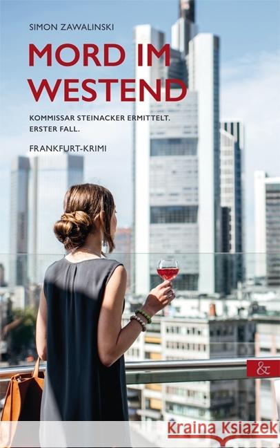 Mord im Westend : Kommissar Steinacker ermittelt Zawalinski, Simon 9783957801203 BUCH & media - książka