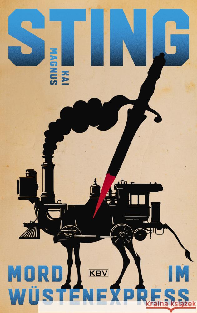 Mord im Wüstenexpress Sting, Kai Magnus 9783954416837 KBV - książka