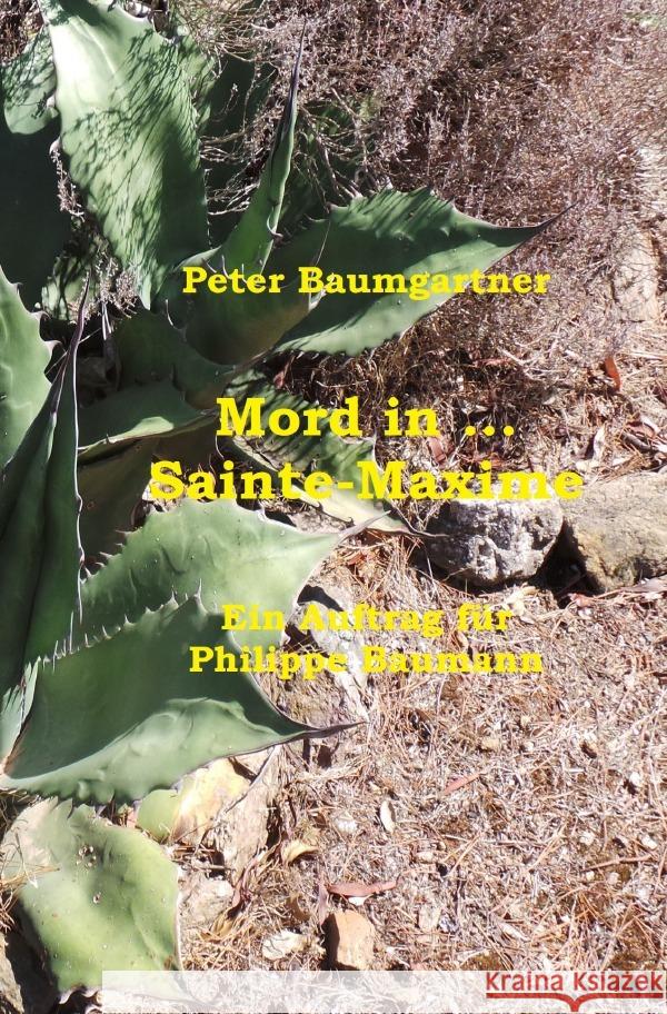 Mord in ... Sainte-Maxime Baumgartner, Peter 9783754964385 epubli - książka