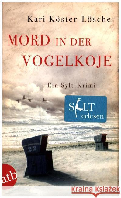 Mord in der Vogelkoje : Ein Sylt-Krimi Köster-Lösche, Kari 9783746631042 Aufbau TB - książka