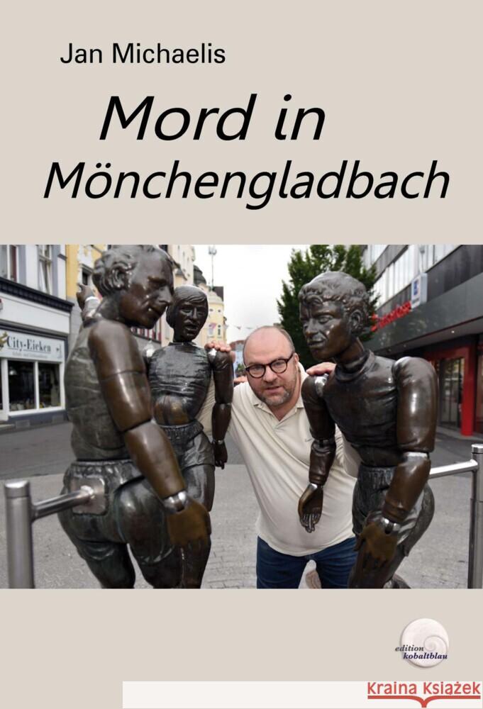Mord in Mönchengladbach Michaelis, Jan 9783969406786 Engelsdorfer Verlag - książka