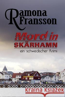Mord in Skarhamn: Mord in Skärhamn ein schwedischer Krimi Diepes, Astrid 9781518759987 Createspace - książka