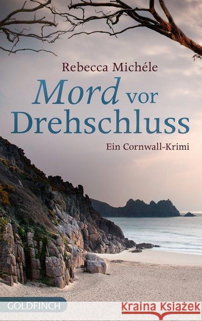 Mord vor Drehschluss : Ein Cornwall-Krimi Michéle, Rebecca 9783940258465 Goldfinch Verlag - książka