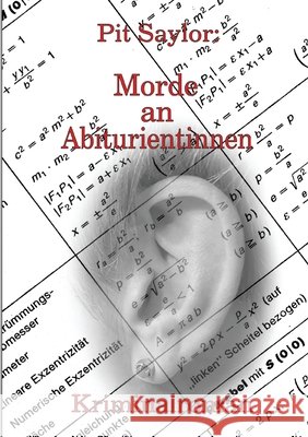 Morde an Abiturientinnen Pit Saylor 9783755748700 Books on Demand - książka