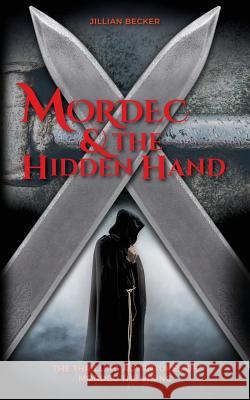 Mordec and the Hidden Hand Jillian Becker 9781732727540 Gothenburg Books - książka